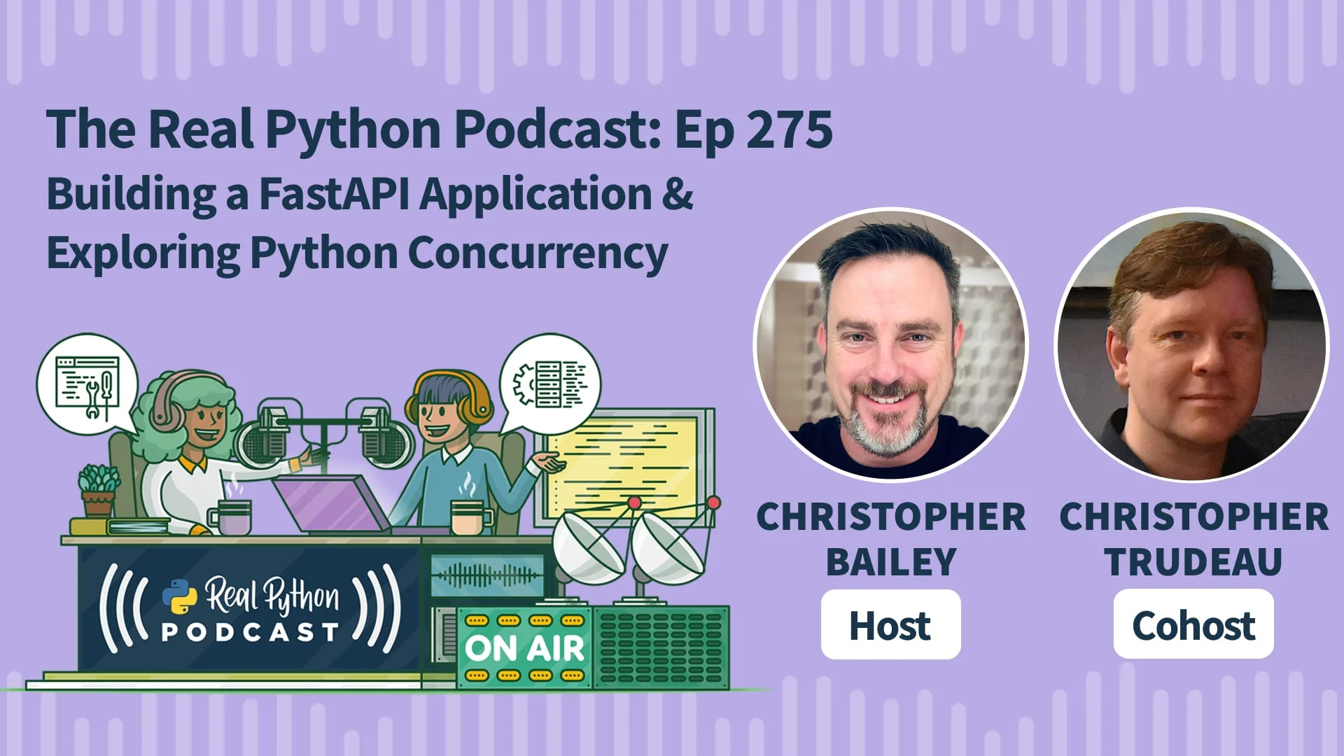 The Real Python Podcast – Episode #275: Building a FastAPI Application & Exploring Python Concurrency